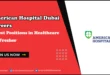 American Hospital Dubai Careers