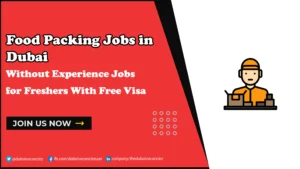 Food Packing Jobs in Dubai