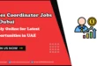 Sales Coordinator Jobs in Dubai